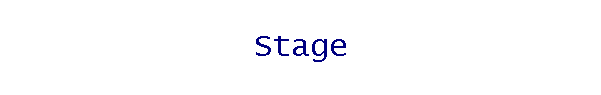 Stage